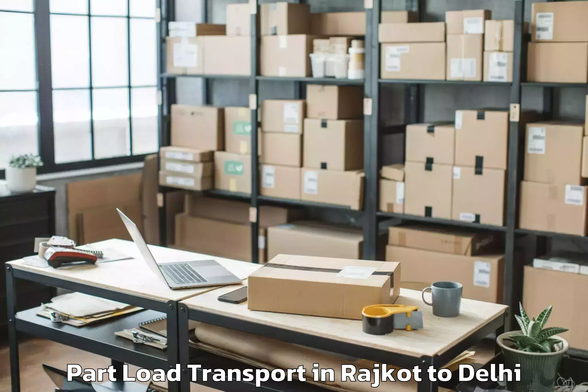 Leading Rajkot to Unity One Mall Cbd Shahdara Part Load Transport Provider